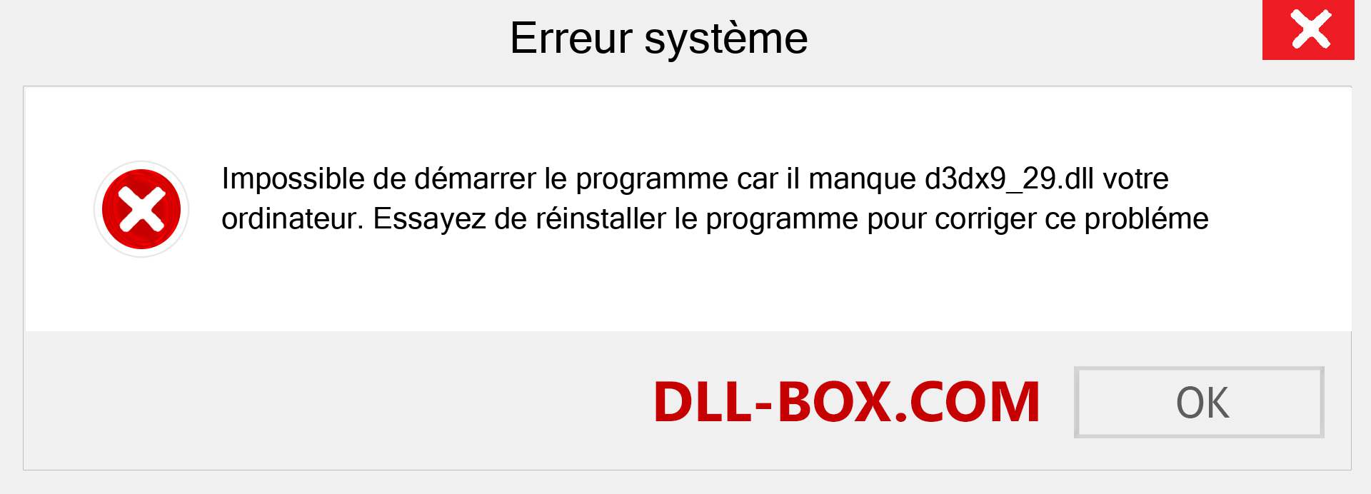 Le fichier d3dx9_29.dll est manquant ?. Télécharger pour Windows 7, 8, 10 - Correction de l'erreur manquante d3dx9_29 dll sur Windows, photos, images